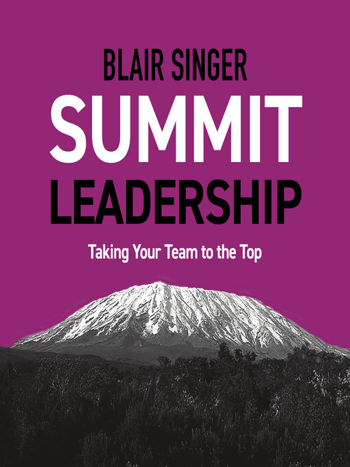 Title details for Summit Leadership by Blair Singer - Available